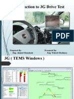 Introduction To 3G Drive Test: Prepared By: Eng. Ahmed Mountasir Presented By: Eng. Waleed Elsafoury