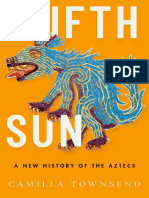 Fifth Sun, A New History of The Aztecs - Camilla Townsend