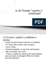 Exercícios de Fixação de Sujeito e Predicado