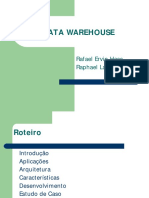 DATA WAREHOUSE. Rafael Ervin Hass Raphael Laércio Zago