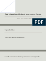 Aparecimento e Difusão Da Imprensa Na Europa