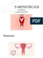 Siklus Menstruasi: Pembimbing: DR Syamsu Rijal, Spog