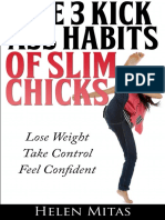 The 3 Kick Ass Habits of Slim Chicks Ebook