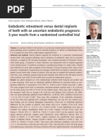 Endodontic Retreatment Versus Dental Implants of Teeth With An Uncertain Endodontic Prognosis 3-Year Results From A Randomised Controlled Tria