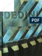 Dedini A Forca de Um Ideal