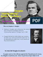 Stephen A. Douglas Homecoming'' Speech Summary: By: Miri Cooper, Rivky Schmidt, and Shiffy Heckman