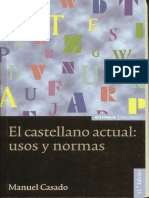 Casado Velarde Manuel - El Castellano Actual - Usos Y Normas