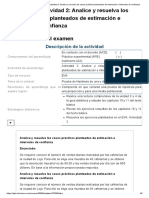 Examen - (APEB1-5%) Actividad 2 - Analice y Resuelva Los Casos Prácticos Planteados de Estimación e Intervalos de Confianza