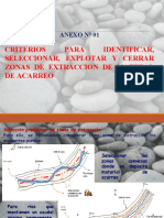 Exposicion Criterios para Identificar, Seleccionar, Explotar y Cerrar Zonas de Extraccion de Materal de Acarreo