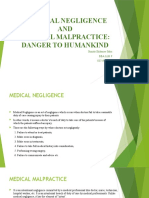 Medical Negligence: AND Medical Malpractice: Danger To Humankind