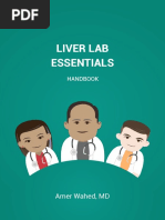 Liver Lab Essentials Liver Lab Essentials: Amer Wahed, MD