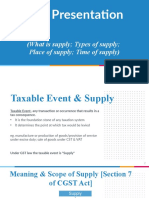 GST Presentation: (What Is Supply Types of Supply Place of Supply Time of Supply)