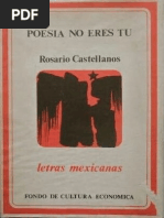 Castellanos, Rosario. 1972. Poesía No Eres Tú