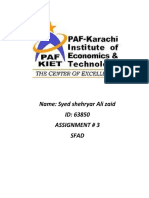 Name: Syed Shehryar Ali Zaid ID: 63850 Assignment # 3 Sfad