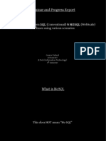 Seminar and Progress Report: A Comparison Between SQL (Conventional) & Nosql (Webscale) Databases Using Various Scenarios