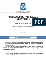 Processos de Fabricação Mecânica I Aulas 5, 6, 7, 8, 9 e 10