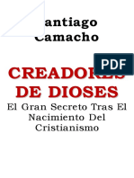 Creadores de Dioses - El Gran Secreto Tras El Nacimiento Del Cristianismo