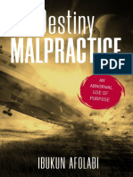 Destiny Malpractice