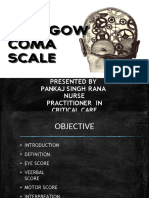 Glasgow Coma Scale: Presented by Pankaj Singh Rana Nurse Practitioner in Critical Care