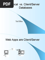 Local vs. Client/Server Databases