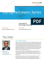 Formation & Early Stage Financing: Troy Foster Jim Brenner