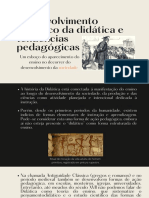 Desenvolvimento Histórico Da Didática e Tendências Pedagógicas