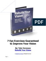 7 Eye Exercises Guaranteed To Improve Your Vision: By: Tyler Sorensen