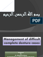 Management of Difficult Complete Denture Cases