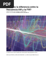 Cuál Es La Diferencia Entre La Frecuencia AM y La FM