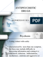 Antipsychotic Drugs: Reported by Rex Mendoza