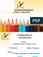 Conditional Sentences: Teacher: Erika Petiz