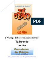 Caio Fábio - O Privilégio de Poder Simplesmente Dizer Tá Doendo