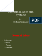 Abnormal Labor and Dystocia: By: Norliana Binti Jaafar