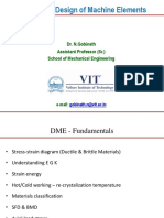 MEE3001: Design of Machine Elements: Dr. N.Gobinath Assistant Professor (SR.) School of Mechanical Engineering