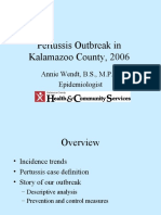 Pertussis Outbreak in Kalamazoo County, 2006: Annie Wendt, B.S., M.P.H. Epidemiologist