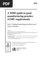 A WHO Guide To Good Manufacturing Practice (GMP) Requirements 1