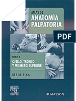 Atlas de Anatomía Palpatoria. Tomo 1. Cuello - Tronco y Extremidad Superior