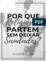 Por Que Religiosos Partem Sem Deixar Saudades