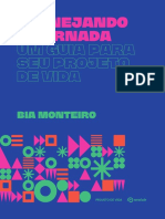 Planejando A Jornada Um Guia para Seu Projeto de Vida: Bia Monteiro