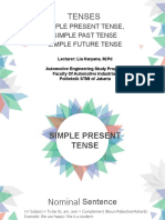 Tenses: Simple Present Tense, Simple Past Tense Simple Future Tense