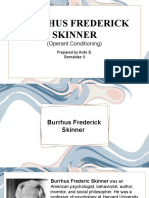 Burrhus Frederick Skinner: (Operant Conditioning)