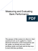 Measuring and Evaluating Bank Performance