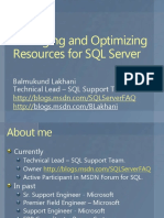 Managing and Optimizing Resources For SQL Server: Balmukund Lakhani Technical Lead - SQL Support Team