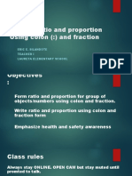 Forming Ratio and Proportion Using Colon (:) and Fraction: Eric E. Silandote Teacher I Laureta Elementary School