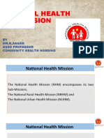 National Health Mission: BY Mr.K.Sagar Asso Professor Community Health Nursing