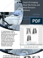 Covid-19 Imaging: What We Know and What Remains Unknow