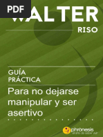 Walter Riso - Guía Práctica para No Dejarse Manipular y Ser Asertivo V1