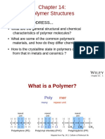 Polymer Structures: Issues To Address..