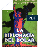 La Diplomacia Del Dólar Estudio Sobre El Imperialismo Yanqui by Scott Nearing Joseph Freeman