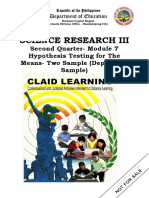 Science Research Iii: Second Quarter-Module 7 Hypothesis Testing For The Means - Two Sample (Dependent Sample)